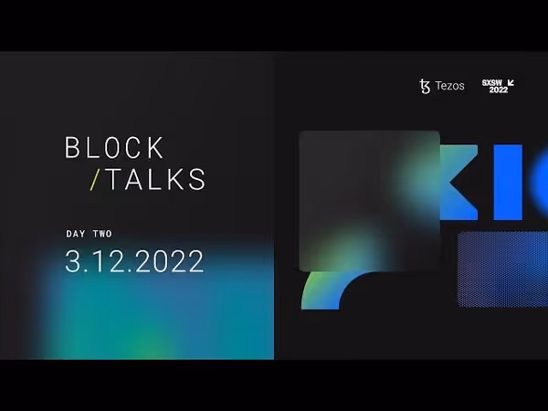 Tezos SXSW Saturday March 12 2022 image 1