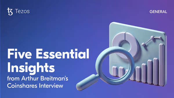 Tz Blog Five Essential Insights From Arthur Breitman S Coinshares Interview Min